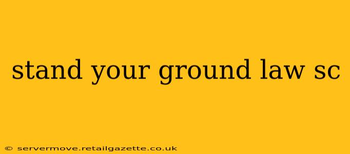 stand your ground law sc
