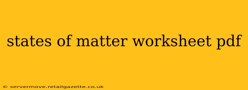 states of matter worksheet pdf
