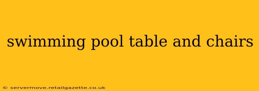 swimming pool table and chairs