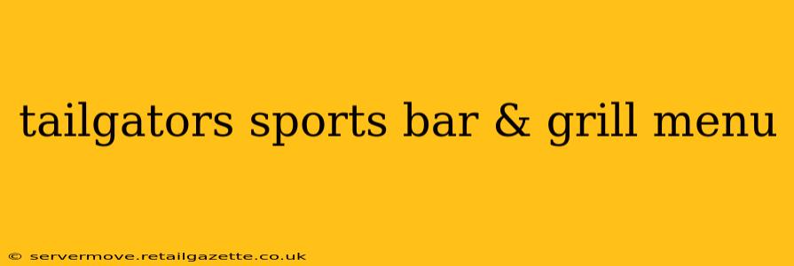 tailgators sports bar & grill menu