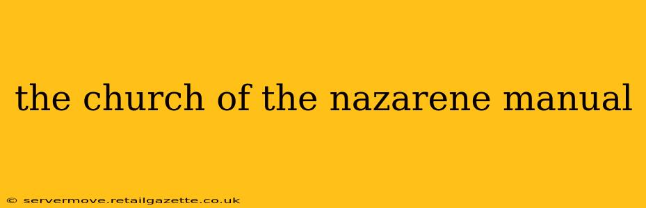 the church of the nazarene manual