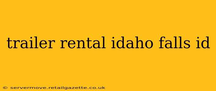 trailer rental idaho falls id
