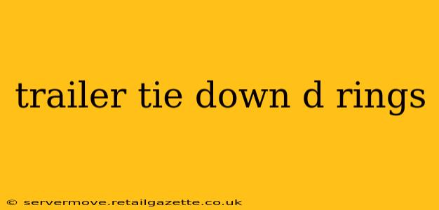 trailer tie down d rings