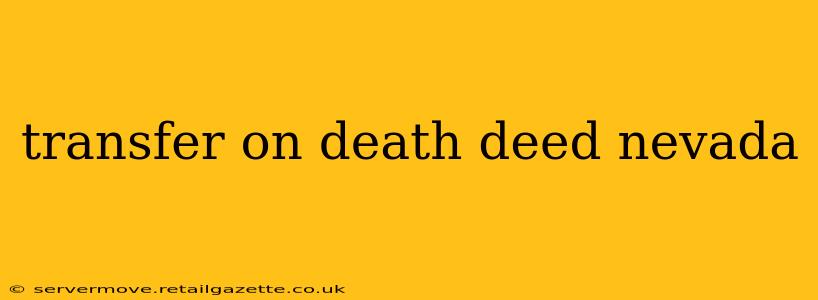 transfer on death deed nevada