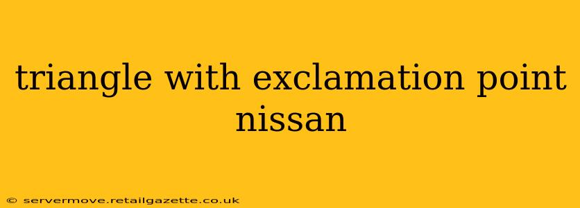 triangle with exclamation point nissan