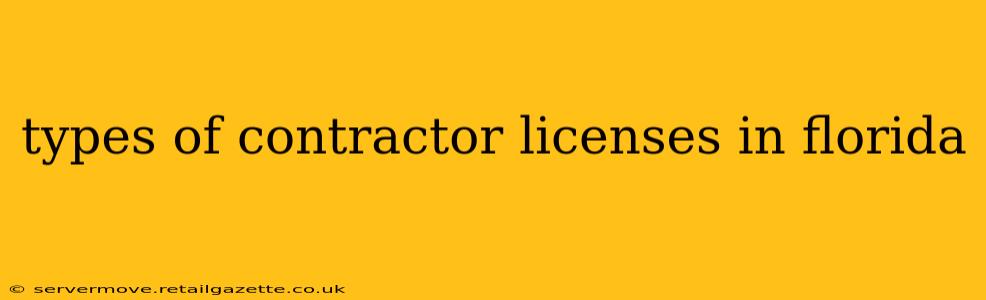 types of contractor licenses in florida