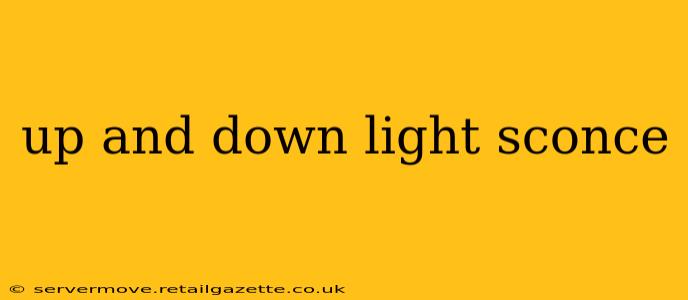 up and down light sconce