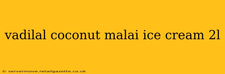 vadilal coconut malai ice cream 2l