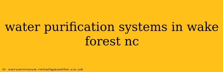 water purification systems in wake forest nc