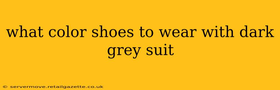 what color shoes to wear with dark grey suit