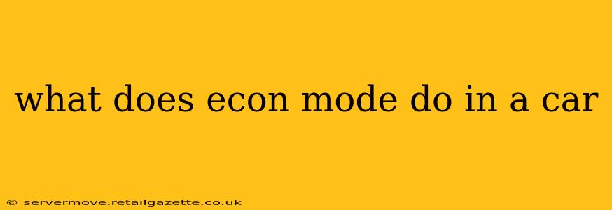 what does econ mode do in a car