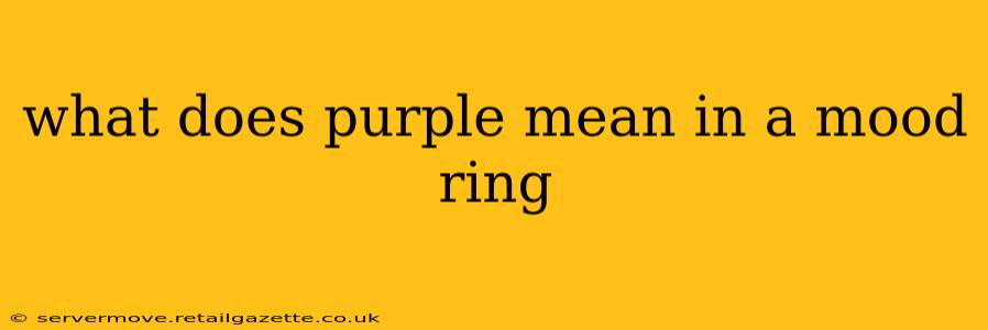 what does purple mean in a mood ring