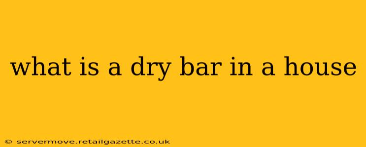 what is a dry bar in a house