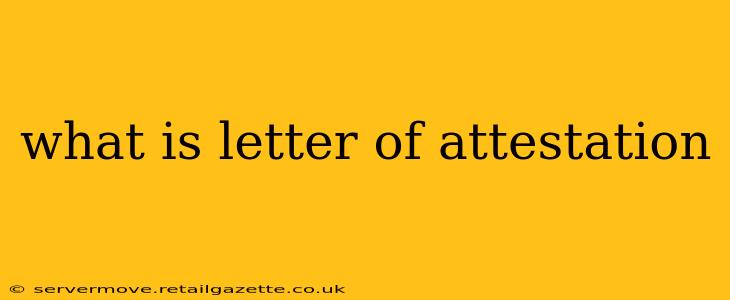 what is letter of attestation