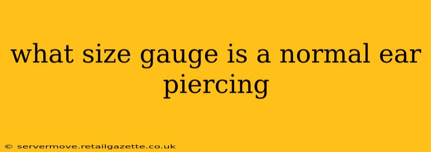 what size gauge is a normal ear piercing