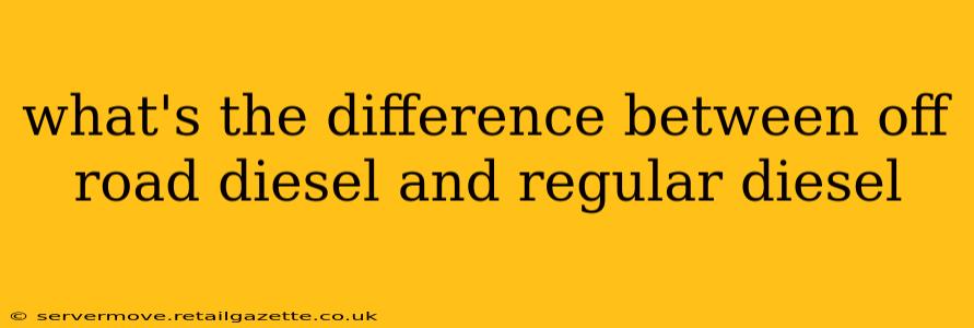 what's the difference between off road diesel and regular diesel