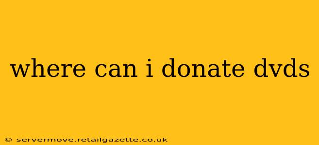 where can i donate dvds