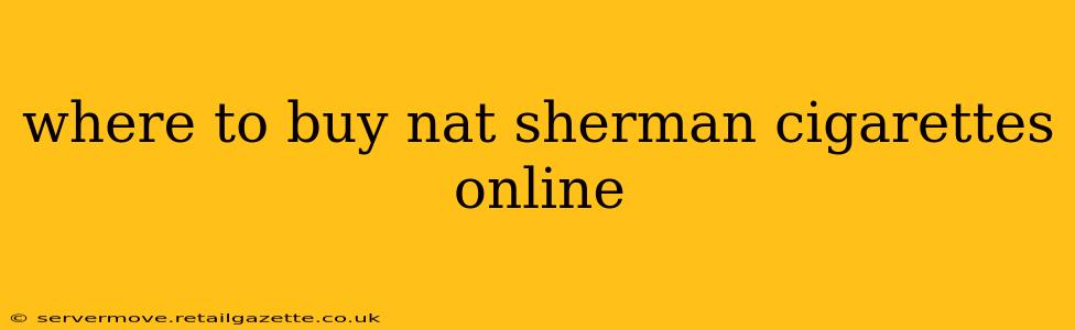 where to buy nat sherman cigarettes online