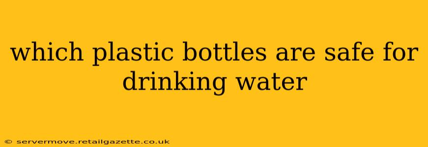 which plastic bottles are safe for drinking water