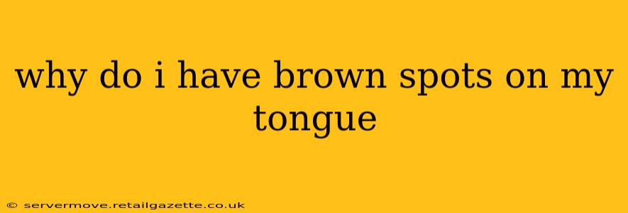 why do i have brown spots on my tongue