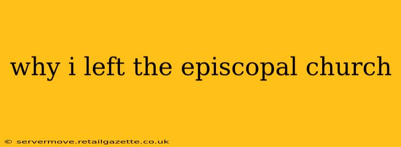 why i left the episcopal church