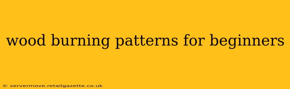 wood burning patterns for beginners